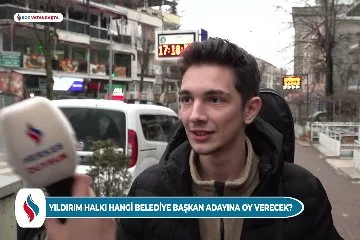 Bursa'da Yıldırım halkı 31 Mart’ta kime oy verecek? (Özel Haber)
