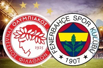 Fenerbahçe-Olympiakos maçı ne zaman?
