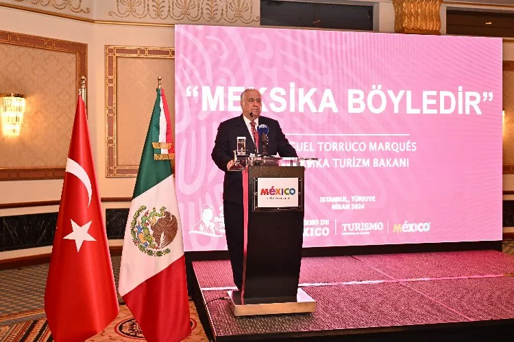 İstanbul'da "Meksika Tanıtım Toplantısı" düzenlendi